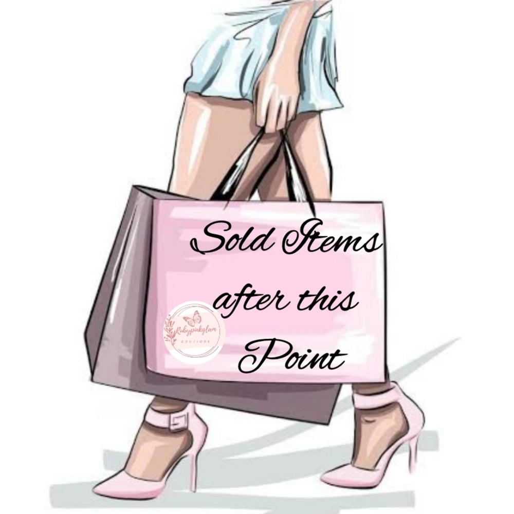 Sold Items after this point
